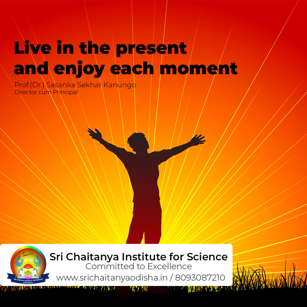 live in present and enjoy each moment