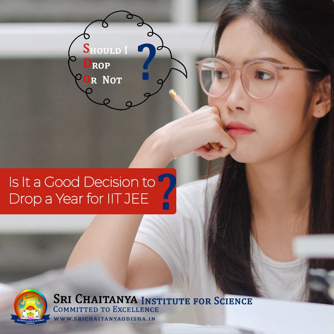 Is It a Good Decision to Drop a Year for IIT JEE?